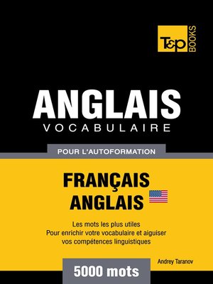 cover image of Vocabulaire Français-Anglais-US pour l'autoformation--5000 mots